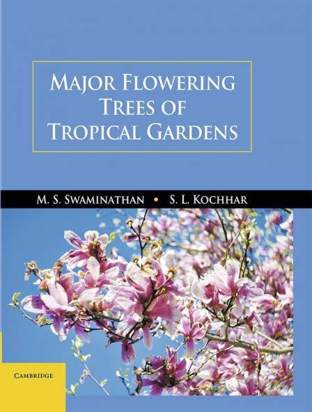 Major Flowering Trees of Tropical Gardens