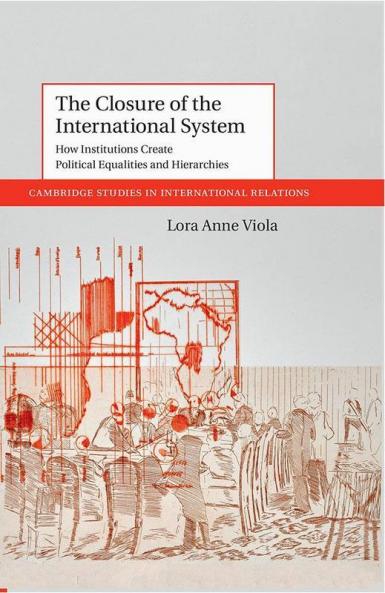 The Closure of the International System