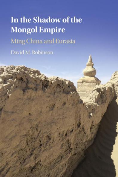 In the Shadow of the Mongol Empire