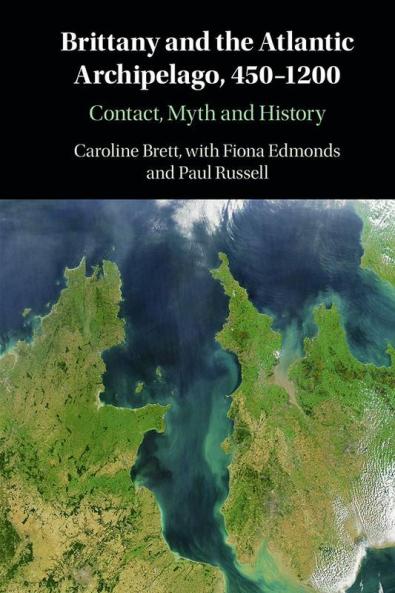 Brittany and the Atlantic Archipelago 450-1200