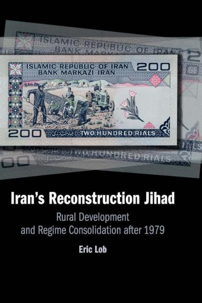 Iran's Reconstruction Jihad