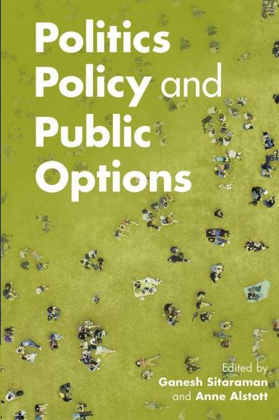 Politics Policy and Public Options