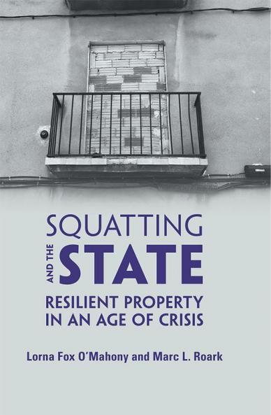 Squatting and the State