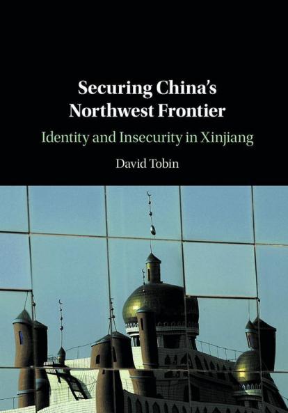 Securing China's Northwest Frontier