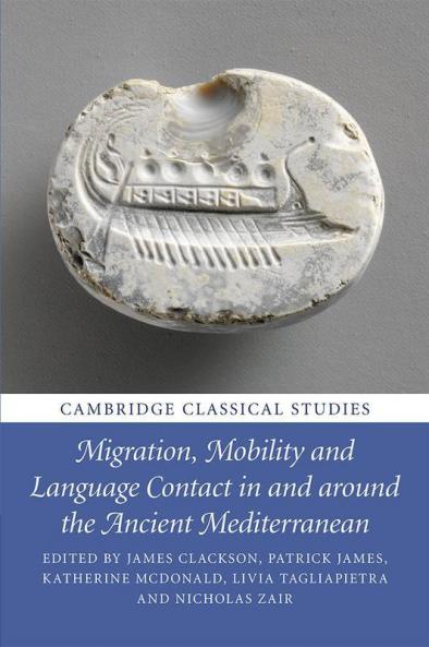 Migration Mobility and Language Contact in and around the Ancient Mediterranean