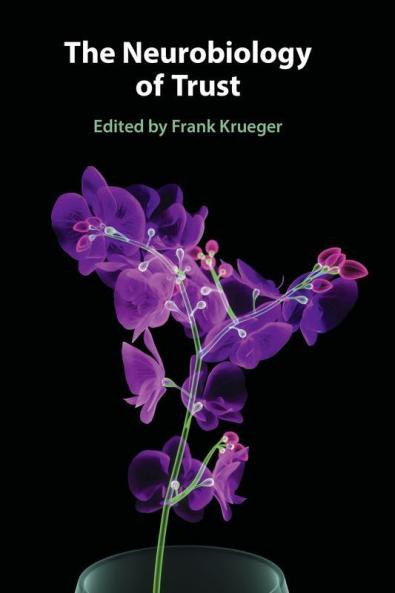 The Neurobiology of Trust