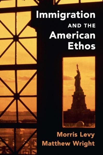 Immigration and the American Ethos