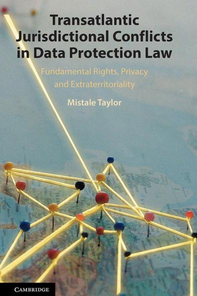 Transatlantic Jurisdictional Conflicts in Data Protection Law