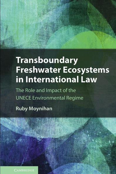 Transboundary Freshwater Ecosystems in International Law