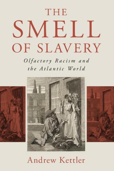The Smell of Slavery