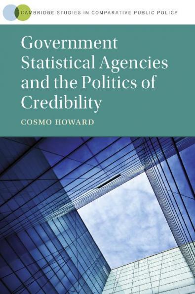 Government Statistical Agencies and the Politics of Credibility