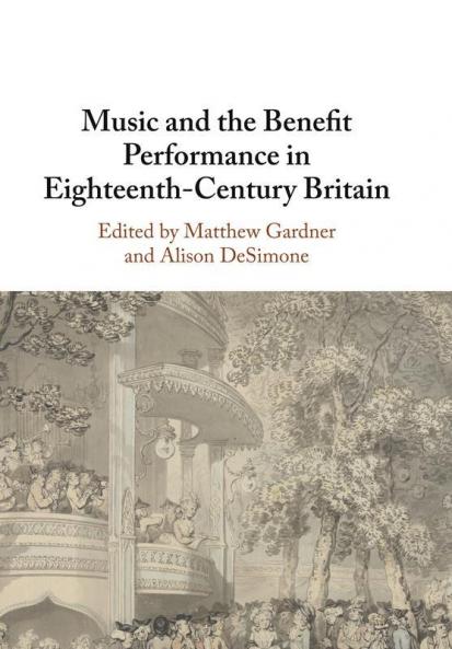 Music and the Benefit Performance in Eighteenth-Century Britain