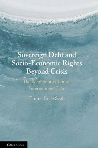 Sovereign Debt and Socio-Economic Rights Beyond Crisis