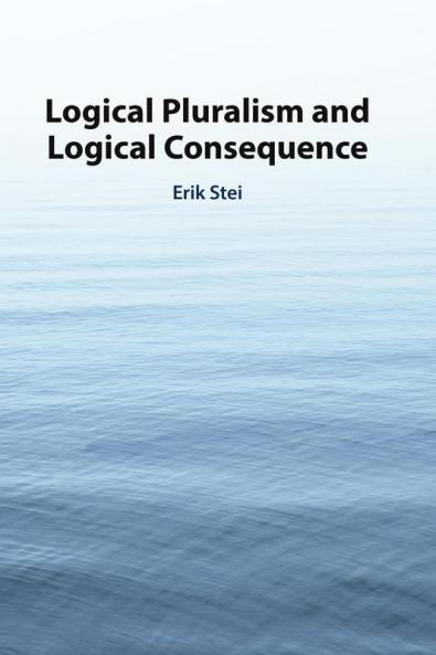 Logical Pluralism and Logical Consequence