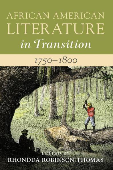 African American Literature in Transition 1750-1800
