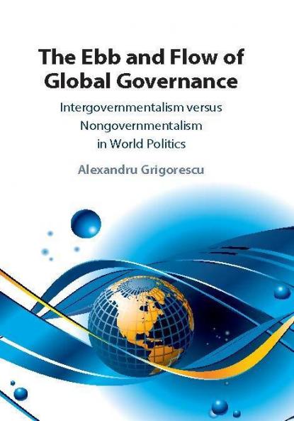 The Ebb and Flow of Global Governance