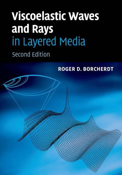 Viscoelastic Waves and Rays in Layered Media