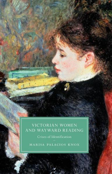 Victorian Women and Wayward Reading