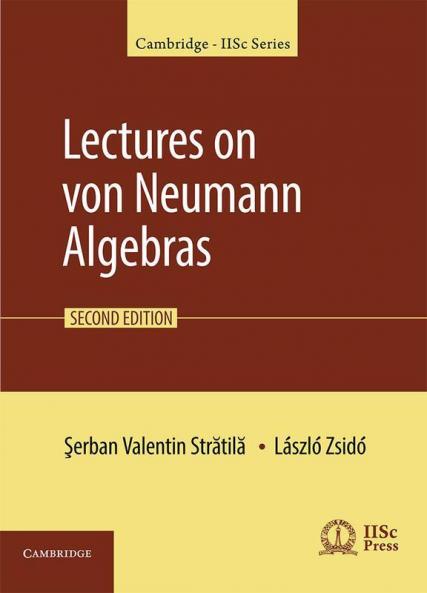 Lectures on Von Neumann Algebras