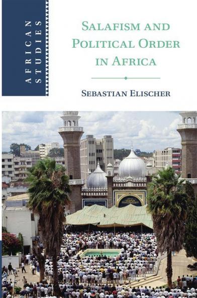 Salafism and Political Order in Africa