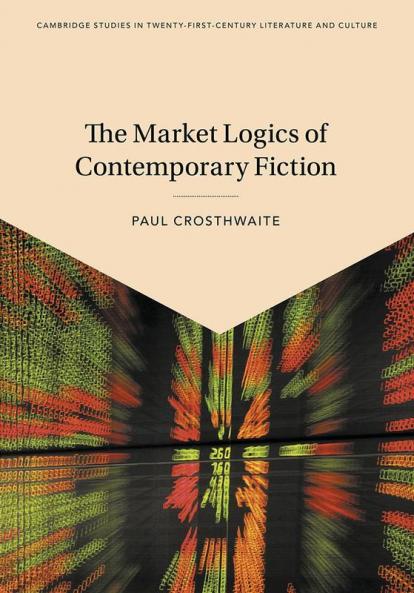 The Market Logics of Contemporary Fiction