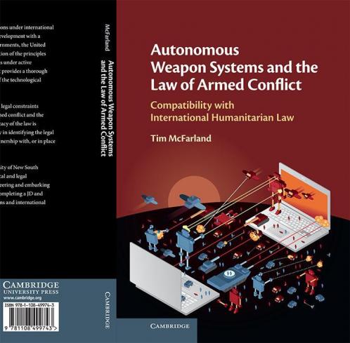 Autonomous Weapon Systems and the Law of Armed Conflict