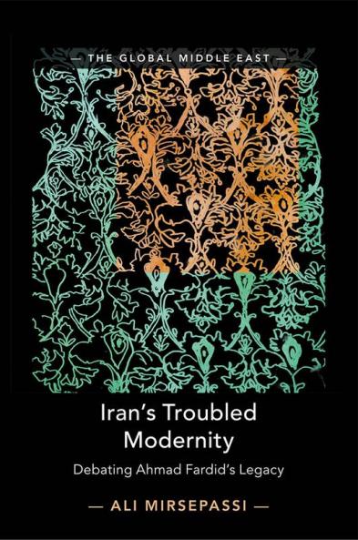 Iran's Troubled Modernity