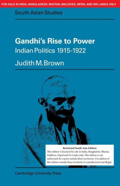 Gandhi's Rise to Power (South Asia Edition)