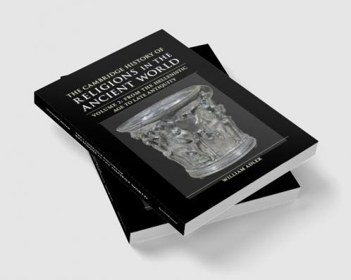 The Cambridge History of Religions in the Ancient World