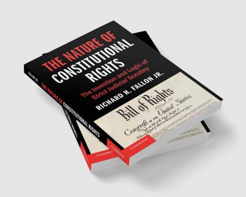 The Nature of Constitutional Rights