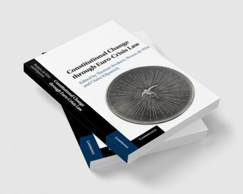 Constitutional Change through Euro-Crisis Law