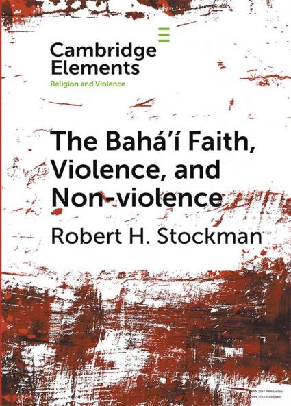 The Bahá'í Faith Violence and Non-Violence