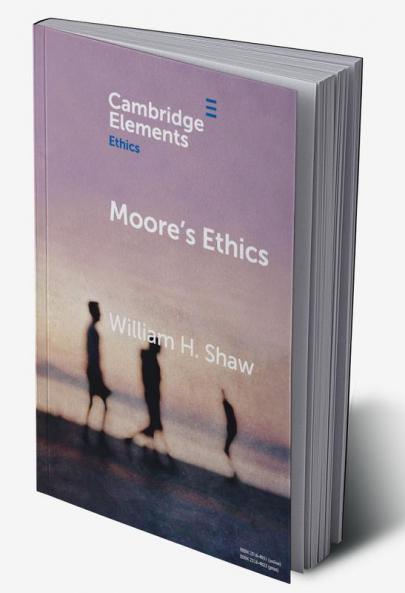 Moore's Ethics