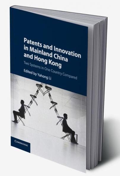 Patents and Innovation in Mainland China and Hong Kong