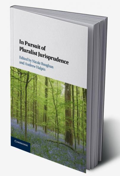 In Pursuit of Pluralist Jurisprudence