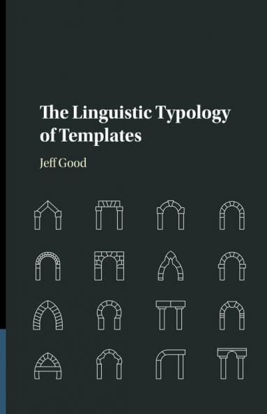 The Linguistic Typology of Templates