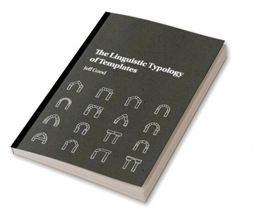 The Linguistic Typology of Templates