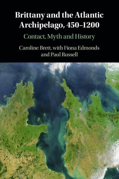 Brittany and the Atlantic Archipelago 450-1200