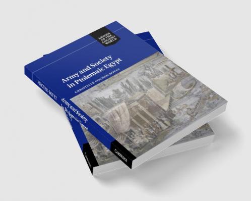 Army and Society in Ptolemaic Egypt
