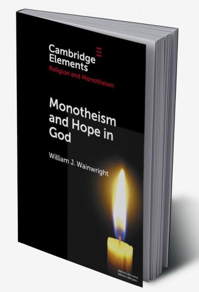Monotheism and Hope in God