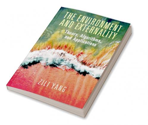 The Environment and Externality