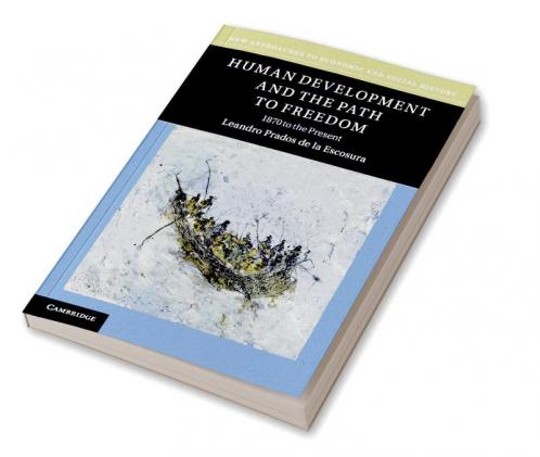 Human Development and the Path to Freedom