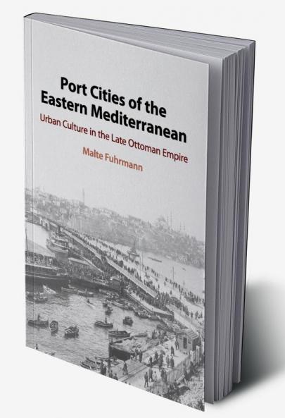 Port Cities of the Eastern Mediterranean
