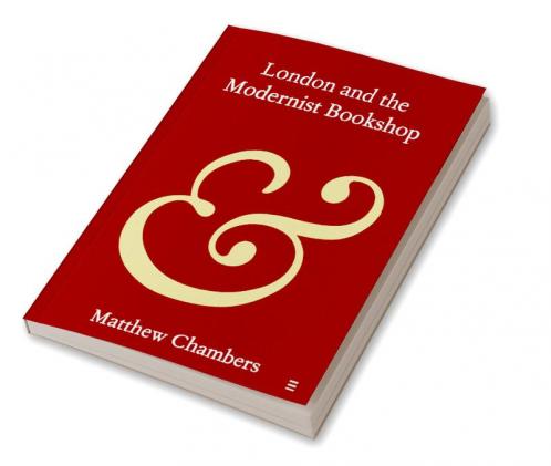 London and the Modernist Bookshop