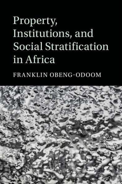 Property Institutions and Social Stratification in Africa