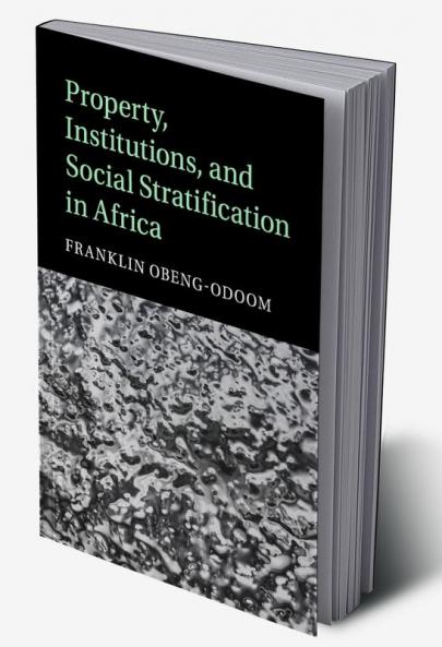 Property Institutions and Social Stratification in Africa