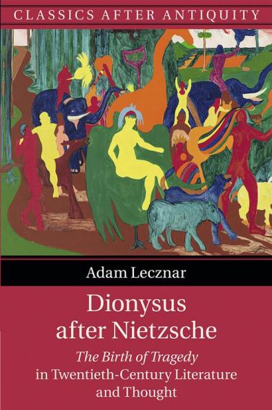 Dionysus after Nietzsche