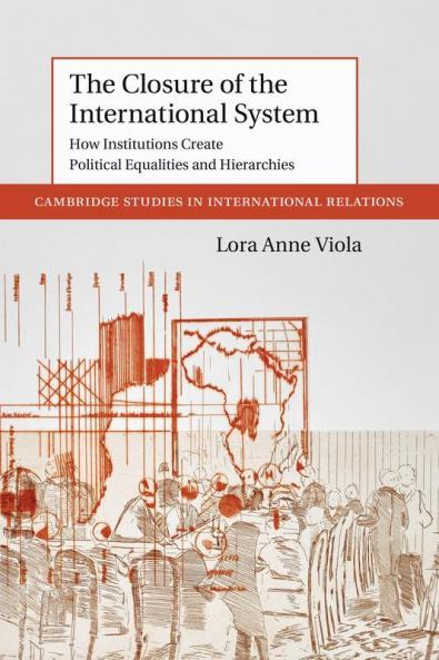 The Closure of the International System