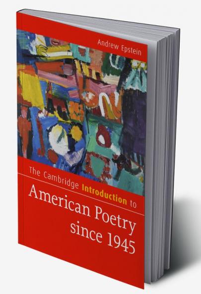 The Cambridge Introduction to American Poetry since 1945