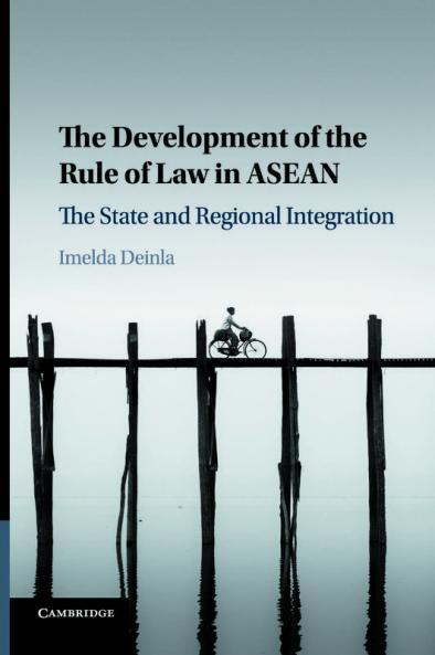 The Development of the Rule of Law in ASEAN